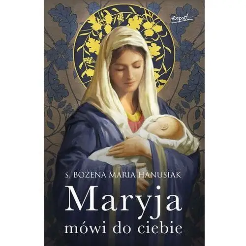 Maryja mówi do ciebie