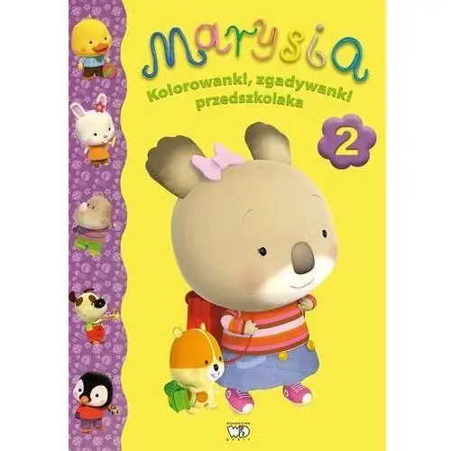 Marysia. Kolorowanki, zgadywanki przedszkolaka 2