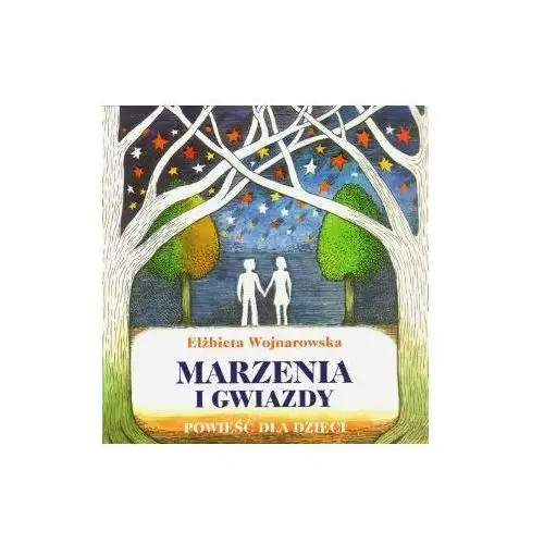 Marzenia i gwiazdy