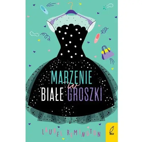 Marzenie w białe groszki