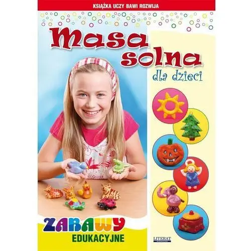 Masa solna dla dzieci. Zabawy edukacyjne