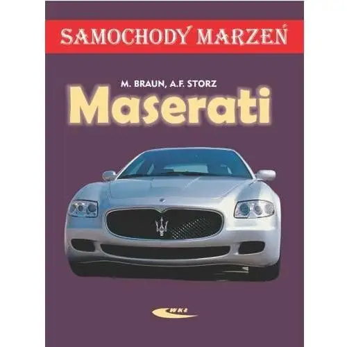 Maserati. Samochody marzeń