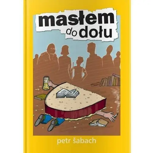 Masłem do dołu