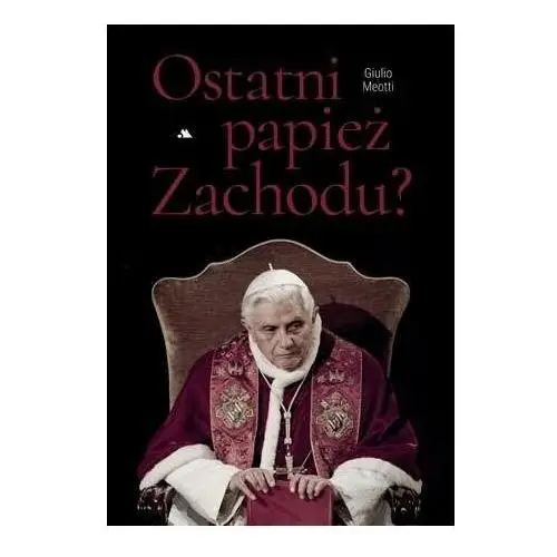 Masny marcin Ostatni papież zachodu?