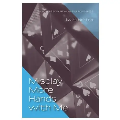 Master point press Misplay more hands with me