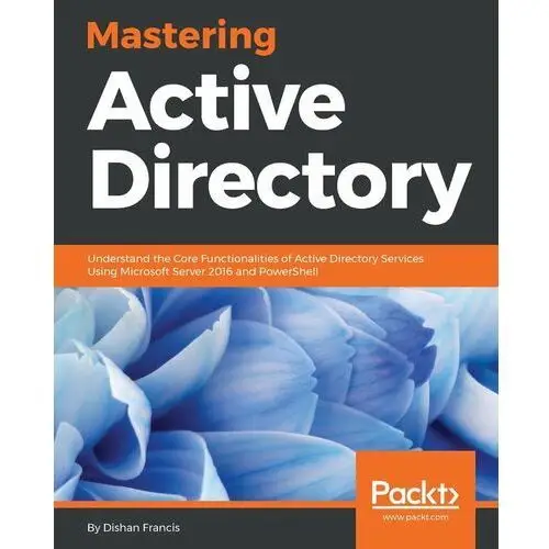 Mastering Active Directory