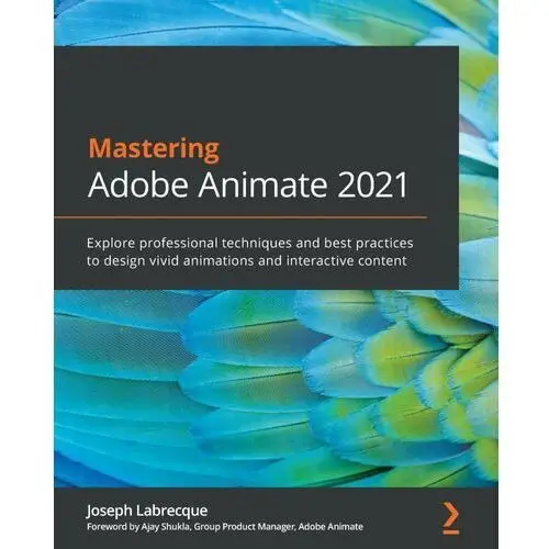 Mastering Adobe Animate 2021
