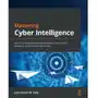 Mastering Cyber Intelligence Sklep on-line