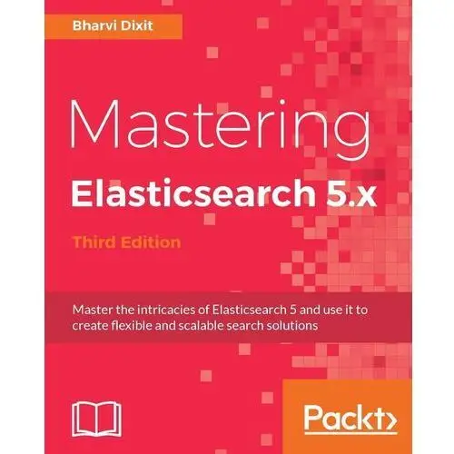 Mastering Elasticsearch 5.x