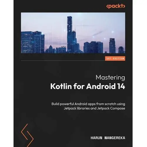 Mastering Kotlin for Android 14