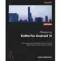 Mastering Kotlin for Android 14 Sklep on-line