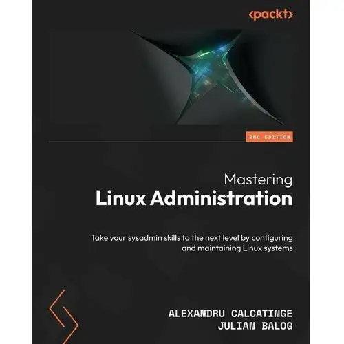 Mastering Linux Administration