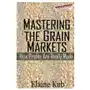 Mastering the grain markets Createspace independent publishing platform Sklep on-line