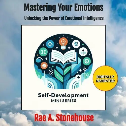 Mastering Your Emotions