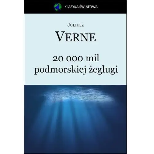 20 000 mil podmorskiej żeglugi - jules verne Masterlab