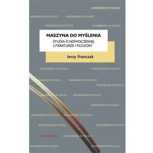 Maszyna do myślenia. studia o nowoczesnej