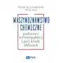 Maszynoznawstwo chemiczne. Podstawy wytrzymałości i przykłady obliczeń Sklep on-line