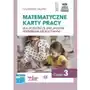 Matematyczne karty pracy dla uczniów ze specjalnymi potrzebami edukacyjnymi. Część 3 Sklep on-line