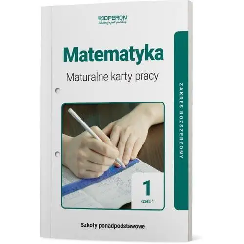 Matematyka 1. Maturalne karty pracy dla liceum i technikum. Zakres rozszerzony. Część 1, 2019