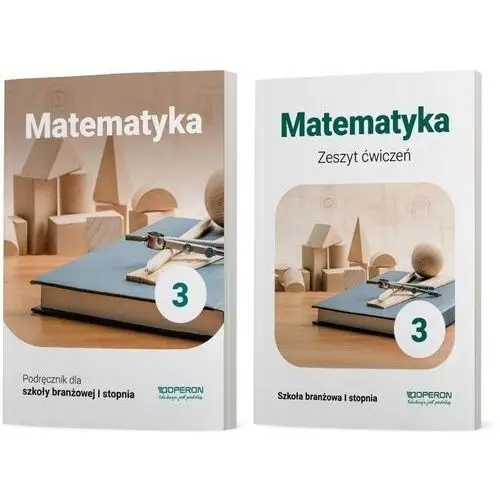 Matematyka 3 Podręcznik Zeszyt Ćw. Branżowa Oper