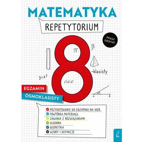 Matematyka. Egzamin ósmoklasisty. Repetytorium