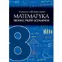 Matematyka. Egzamin ósmoklasisty. Trening przed egzaminem Sklep on-line