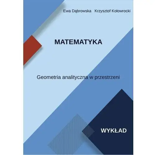 Matematyka. Geometria analityczna w przestrzeni. Wykład