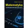 Matematyka. Kompendium maturzysty Sklep on-line