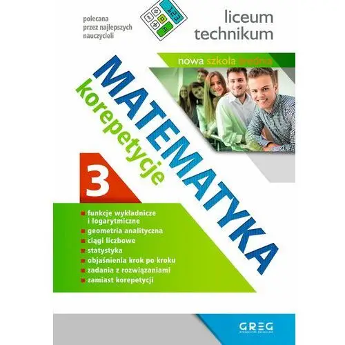 Matematyka. Korepetycje, liceum. Część 3 (po reformie)