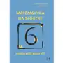 Matematyka na szóstkę zadania dla klasy vii Kalisz stanisław, kulbicki jan Sklep on-line