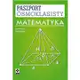 Matematyka. Paszport ósmoklasisty Sklep on-line
