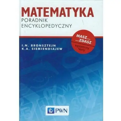 Matematyka. Poradnik encyklopedyczny