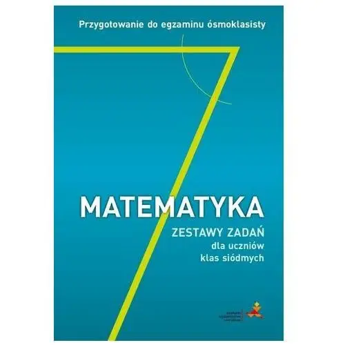 Matematyka SP 7 Przygotowanie do egzaminu Marzena Grochowalska, Jerzy Janowicz