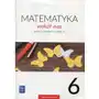 Matematyka wokół nas. Ćwiczenia. Część 1. Klasa 6. Szkoła podstawowa Sklep on-line