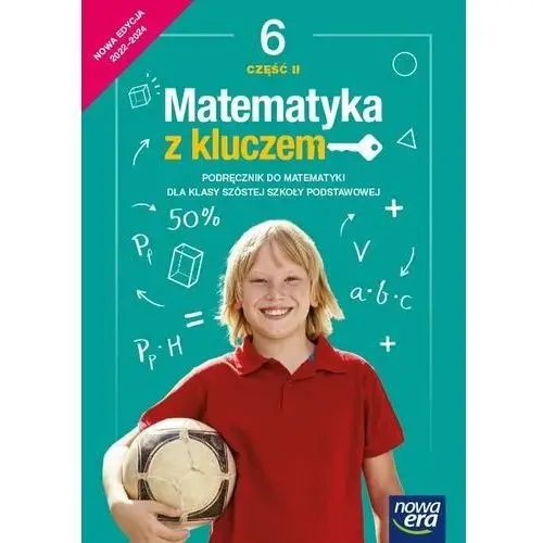Matematyka z kluczem. Podręcznik. Klasa 6. Część 2. Szkoła podstawowa. Edycja 2022-2024