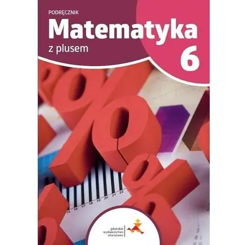 Matematyka z plusem 6. podręcznik
