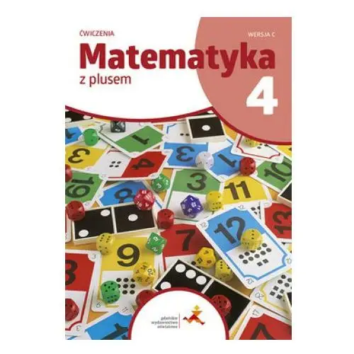 Matematyka z plusem. szkoła podstawowa klasa 4. ćwiczenia. wersja c. wydanie na rok szkolny 2023/2024 Gdańskie wydawnictwo oświatowe