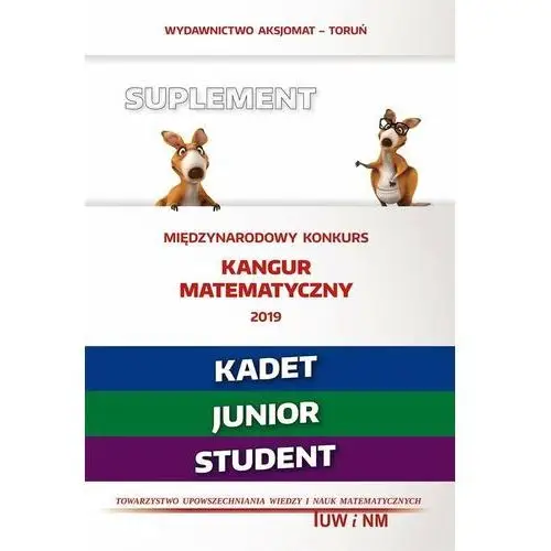 Matematyka z wesołym kangurem. Międzynarodowy konkurs 2019. Kadet. Junior. Student