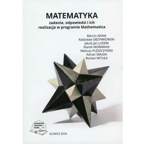 Matematyka zadania, odpowiedzi i ich realizacja w programie Mathematica