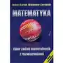Matematyka Zbiór zadań maturalnych z rozwiązaniami Poziom podstawowy, F09B-92092 Sklep on-line