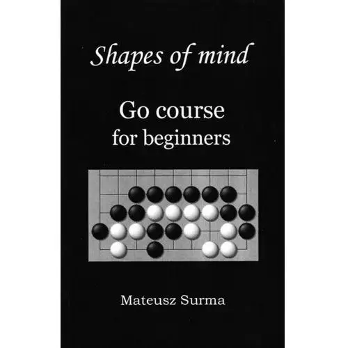 Shapes of mind. go course for beginners