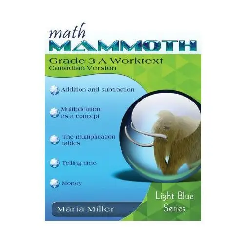 Math Mammoth Grade 3-A Worktext, Canadian Version