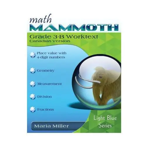 Math Mammoth Grade 3-B Worktext, Canadian Version