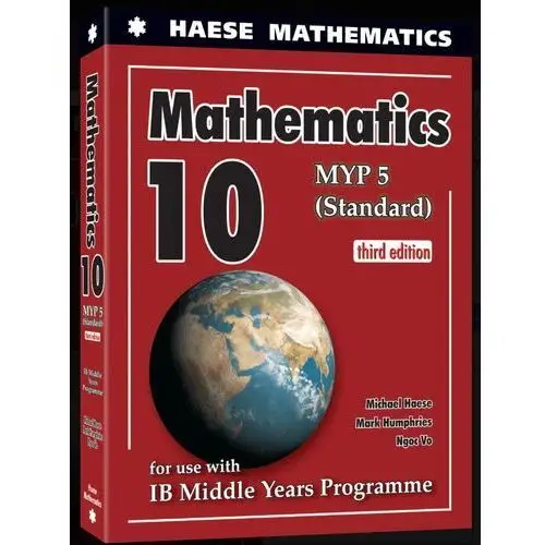 Mathematics 10 Standard. MYP 5 Standard. 3rd edition