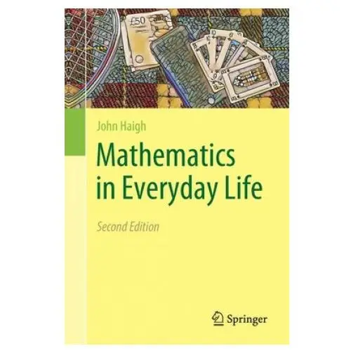 Mathematics in Everyday Life