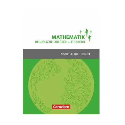 Mathematik - Berufliche Oberschule Bayern - Nichttechnik - Band 3 (FOS/BOS 13)