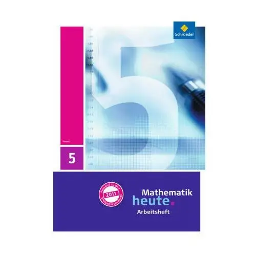 Mathematik heute 5. Arbeitsheft mit Lösungen. Hessen