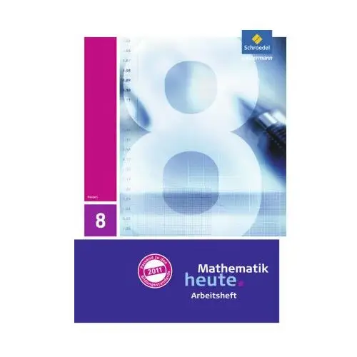 Mathematik heute 8. Arbeitsheft mit Lösungen. Hessen