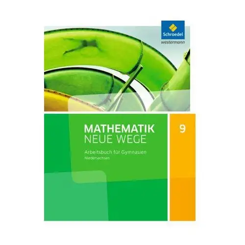 Mathematik Neue Wege SI 9. Arbeitsbuch. G9. Niedersachsen