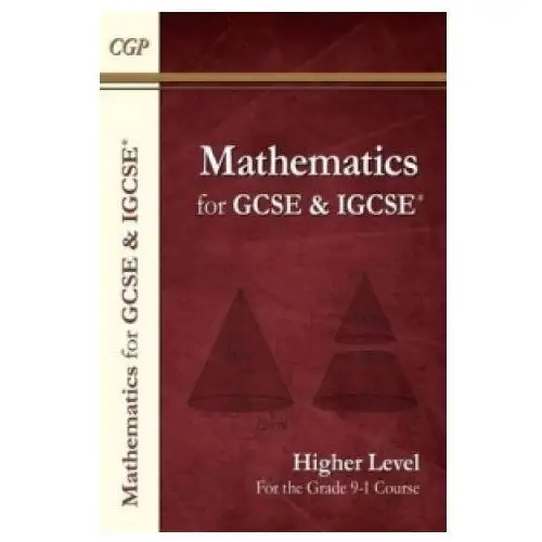 Maths for gcse and igcse (r) textbook, higher (for the grade 9-1 course) Coordination group publications ltd (cgp)